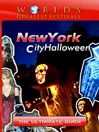 The Ultimate Guide to New York City Halloween